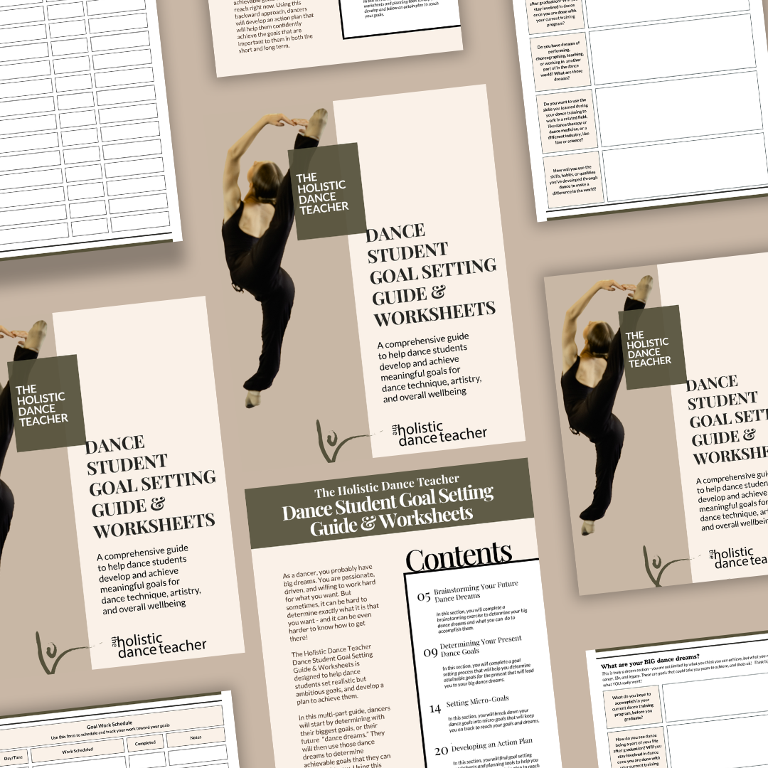 Sample pages from The Holistic Dance Teacher Dance Student Goal-Setting Guide & Worksheets