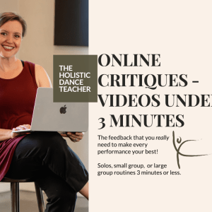 On the left side of the image, a photo of Shannon Dooling-Cain, a white woman with short brown hair. She is wearing a burgundy colored dance top. She is sitting on a stool in a dance studio with a laptop open on her lap. On the right side of the image, black text reads: ONLINE CRITIQUES: VIDEO UNDER 3 MINUTES The feedback that you really need to make every performance your best! Solos, small group, or large group routines 3 minutes or less.