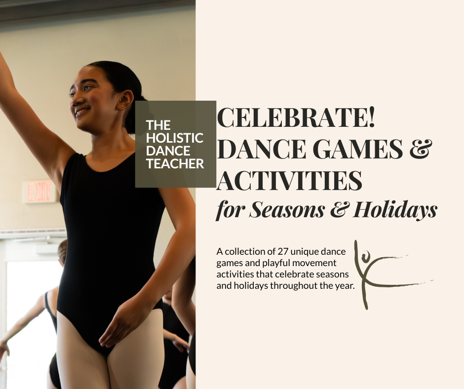 On the left side of the image, a photo of a girl with dark skin and hair wearing black dance clothes. Her arm is raised and she is smiling joyfully. On the left side of the image, black text on a tan background reads: CELEBrate: Dance Games and Activities for Seasons and Holidays