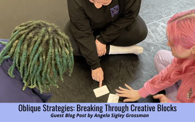 Guest Blog Post ~ Oblique Strategies: Breaking Through Creative Blocks