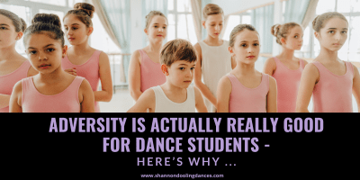 Adversity is actually really good for dance students – here’s why …