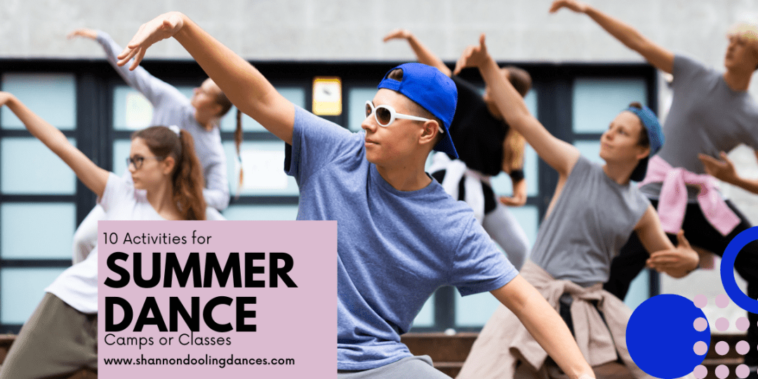 10 Activities for Summer Dance Camps or Classes