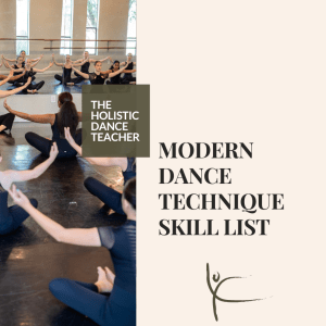 On the left side of the image, a photo of Shannon Dooling-Cain, a white woman with short brown hair wearing a black dance outfit. She leading a dance class as they sit with their arms out in a curved position. On the left side of the image, black text reads The Holistic Dance Teacher Modern Dance Skill List
